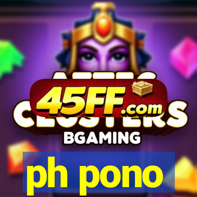 ph pono